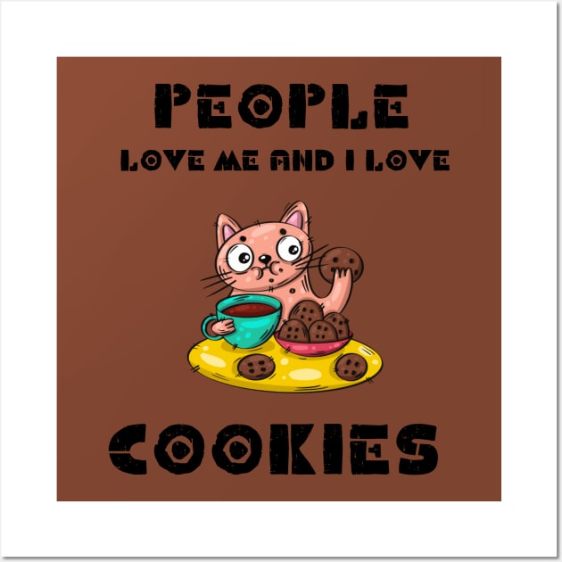 People love me and i love cookies Wall Art by NICHE&NICHE